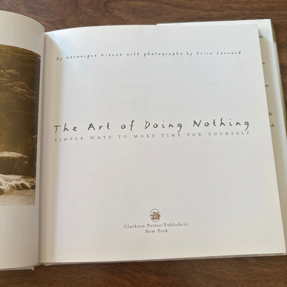 The Art of Doing Nothing Veronique Vienne Hardcover 1st Ed 1998 Meditation